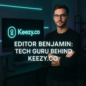 Editor Benjamin Tech Guru Keezy.co