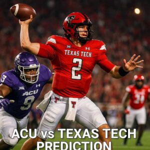 ACU vs Texas Tech Prediction