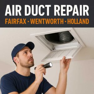 Air Duct Repair Fairfax Business / Wentworth / Holland