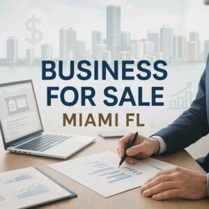 Business for Sale in Miami FL