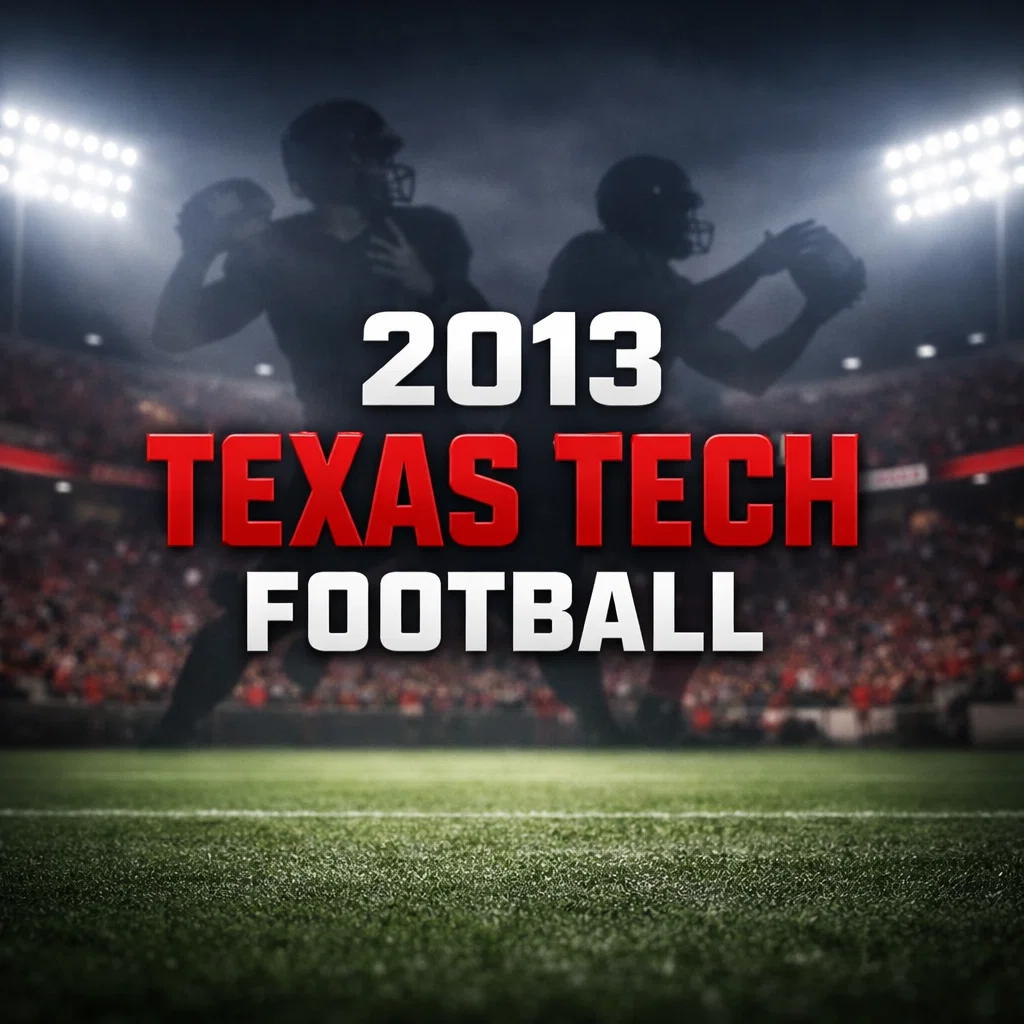 2013 texas tech football