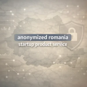 anonymized romania startup product service​